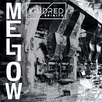 Mellow by Kindred Spirits (GER)