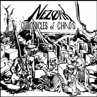 Chronicles of Chaos by Nezoak