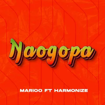 Naogopa by Marioo