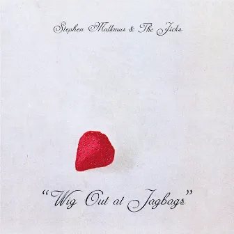 Wig Out at Jagbags by Stephen Malkmus & The Jicks