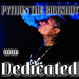 Dedicated by Python the Biggshot