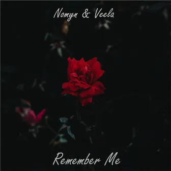 Remember Me by Nomyn