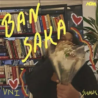 Ban Saka by Shauk