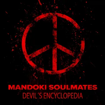 Devil's Encyclopedia (Radio Edit) by Mandoki Soulmates