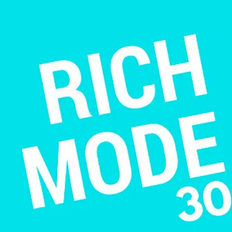 30 by Rich Mode