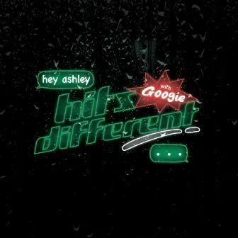 Hits Different by hey ashley