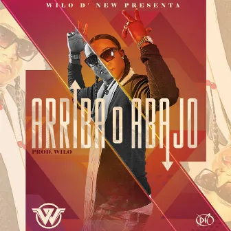 Arriba o Abajo by Wilo D New