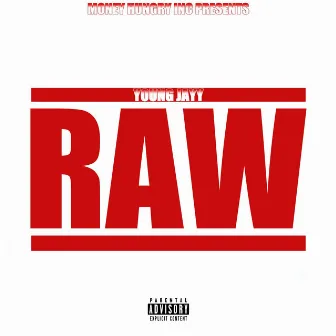 RAW by Young Jayy