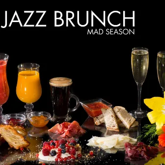 Mad Season by Jazz Brunch