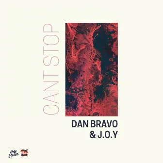 Cant Stop by Dan Bravo