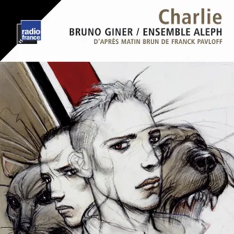 Charlie by Bruno Giner