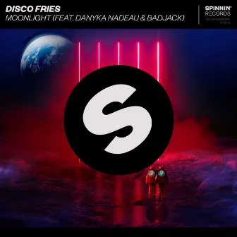 Moonlight (feat. Danyka Nadeau & Badjack) by Disco Fries