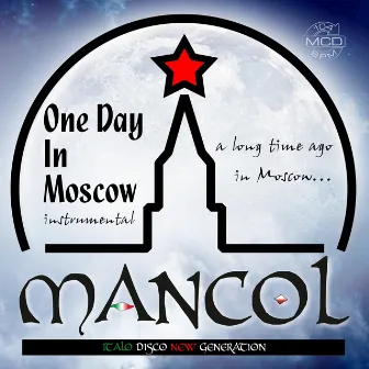 ONE DAY IN MOSCOW (instrumental) by MANCOL