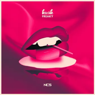 Freaky by Hush