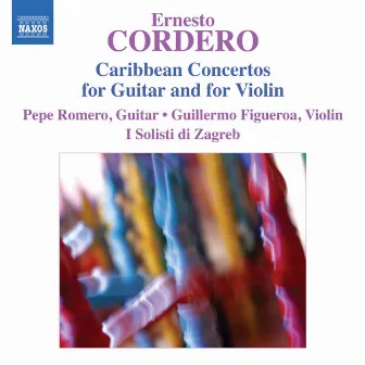 Cordero: Caribbean Concertos by Guillermo Figueroa