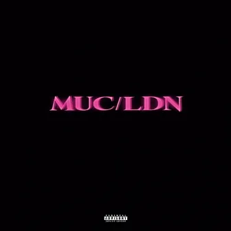 Muc/Ldn by Seventyninerz