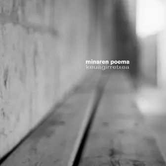 Minaren Poema by Kirmen Uribe