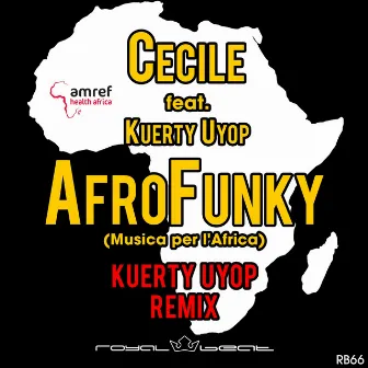 AfroFunky (Musica per l'Africa) [Kuerty Uyop Remix] by Cecile