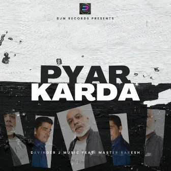 Pyar Karda by Devinder J