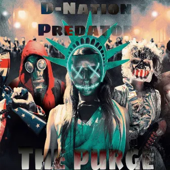 The Purge by D-Nation