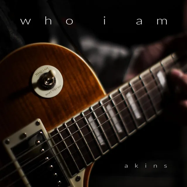 Who I Am