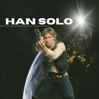 Han Solo by Evër Lenoir