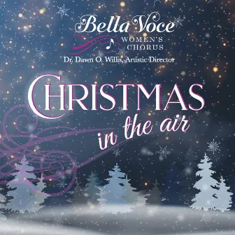 Christmas in the Air by Bella Voce Women's Chorus