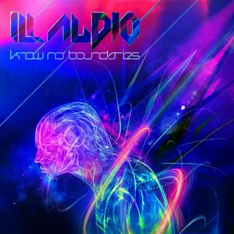 Know No Boundaries by iLL Audio