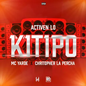 Activen lo kitipo by Christopher la percha