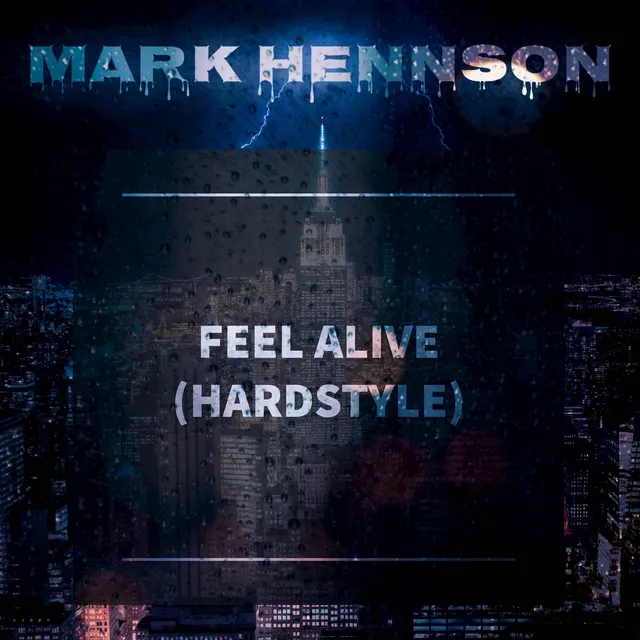 FEEL ALIVE [HARDSTYLE]