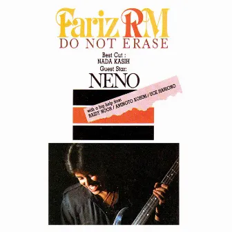 Do Not Erase by Fariz RM