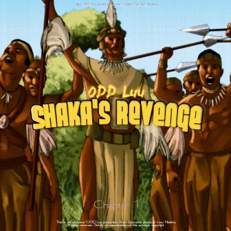 SHAKA'S REVENGE by ODD Luu