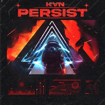 PERSIST by KVN