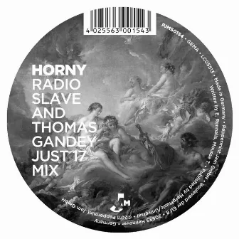 Horny (Radio Slave and Thomas Gandey Remixes) by Thomas Gandey