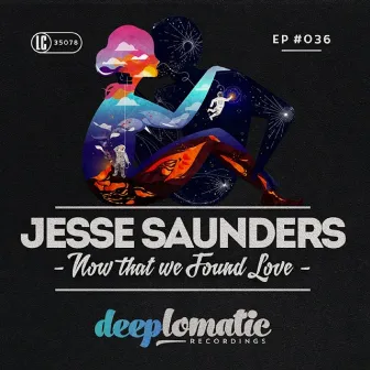 Now That We Found Love by Jesse Saunders