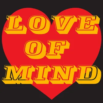 Love of Mind by East Coast Love Affair