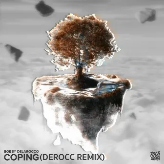 Coping (Derocc Remix) by Derocc