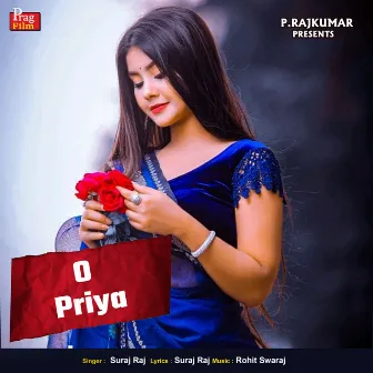 O Priya by Suraj Raj