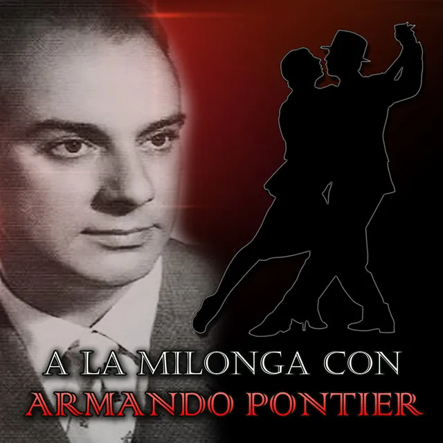 A La Milonga Con... Armando Pontier