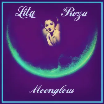 Moonglow by Lita Roza