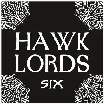 Six by Hawklords