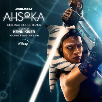 Ahsoka - Vol. 1 (Episodes 1-4) [Original Soundtrack] by Kevin Kiner