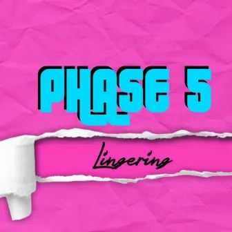 Phase 5: Lingering by Brown Jewel