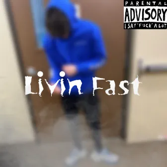 Livin Fast by MDBGavo