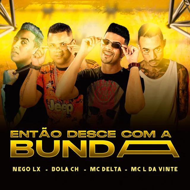 Então Desce Com a Bunda (feat. MC L da Vinte)