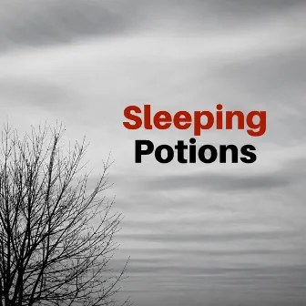 Sleeping Potions by Weißes Rauschen