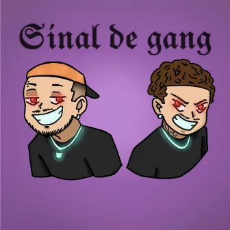 Sinal de Gang by DP Gomex