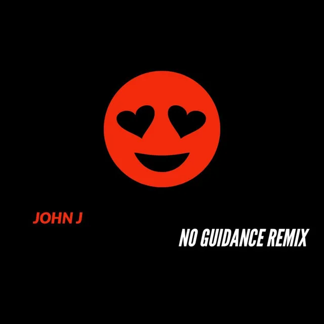 No Guidance (Remix)