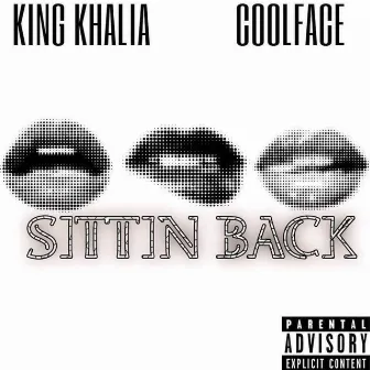 Sittin Back by Coolface Hippie Gang