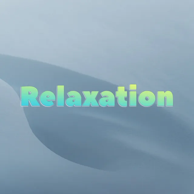 Relaxation